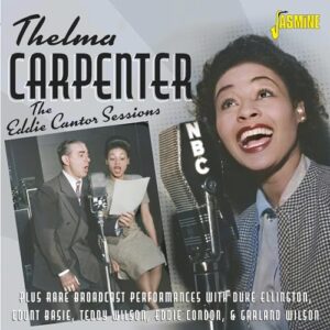 Eddie Cantor Sessions - Thelma Carpenter (CDs)
