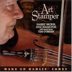 Wake Up Darlin Corey - Art Stamper (CDs)