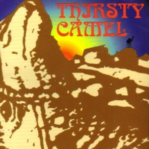 Thirsty Camel 1003 - Thirsty Camel (CDs)