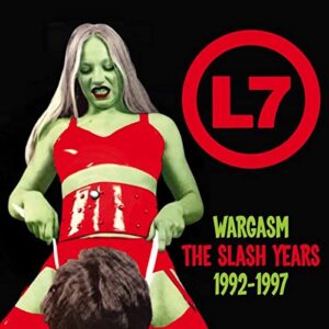 Wargasm: Slash Years 1992-1997 - L7 (CDs)