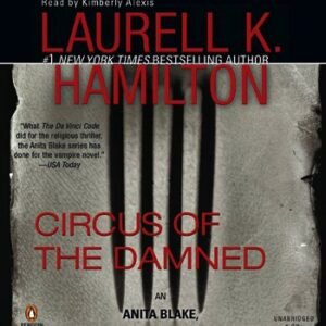 Circus of the Damned - Hamilton, Laurell K. (CDs)
