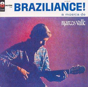 Braziliance: A Musica de Marcos Valle (Remastered) (CDs)