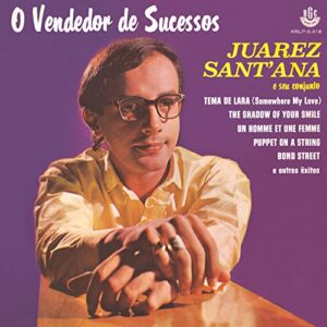 JUAREZ SANT'ANA - O VENDEDOR DE SUCESSOS (1967) - JUAREZ SANT'ANA (CDs)