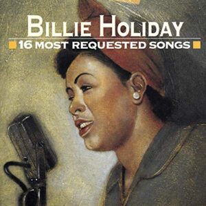 16 Most Requested Songs - Holiday Billie (CDs)