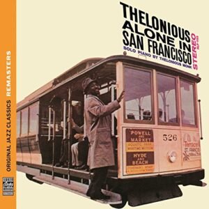 Alone In San Francisco [Remastered] - Thelonious Monk (CDs)