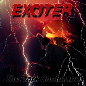 Exciter - The Dark Command (Slipcase) - Exciter (CDs)