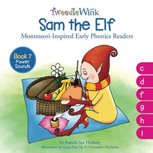 Sam the Elf: Power Sounds: c, d, f, g, h, l (TweedleWink Montessori-Inspired Early Phonics Readers) - Hickein, Pamela Sue (CDs)