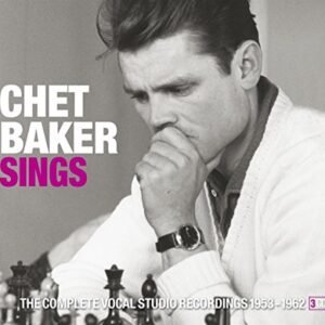 Chet Baker - Sings 1953 - 1962: The Complete Vocal Studio Recordings 1953-1962 (CDs)