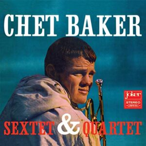 Sextet & Quartet - BAKER,CHET (CDs)