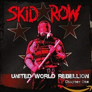 United World Rebellion-Chapter One - SKID ROW (CDs)