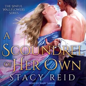 A Scoundrel of Her Own: 3 - Reid, Stacy (CDs)