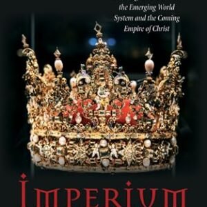 Imperium Christus: The Big Picture of the Looming Clash Between the Emerging World System and the Coming Empire of Christ (English Edition) - Anejionu, Obinna C. D. (CDs)