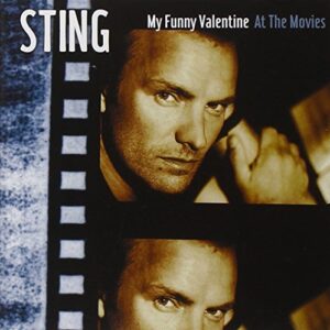 My Funny Valentine: Sting at the Movies - Sting (CDs)