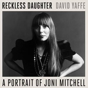 Reckless Daughter: A Portrait of Joni Mitchell - Sands, Xe (CDs)