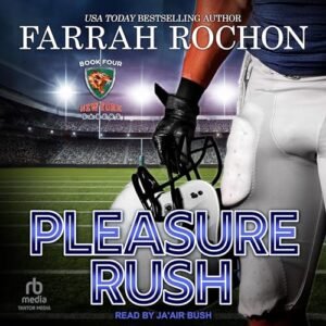 Pleasure Rush: 4 - Rochon, Farrah (CDs)