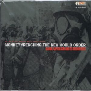 Monkeywrenching the New World Order: Global Capitalism & its Discontents - Chomsky  et al., Noam (CDs)