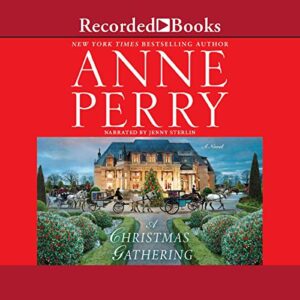 A Christmas Gathering (The Christmas Mystery Series) - Anne Perry (CDs)