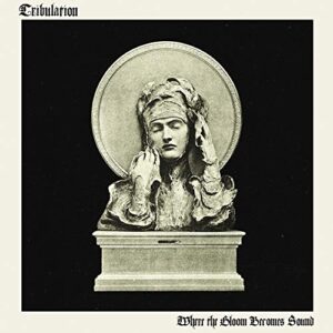 Where The Gloom Becomes Sound (incl. Bonus Track) - Tribulation (CDs)