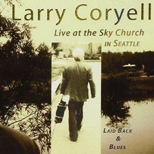 Laid Back & Blues - Coryell, Larry (CDs)