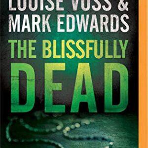 The Blissfully Dead - Edwards, Mark (CDs)