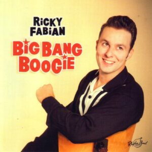 Big Bang Boogie - Fabian, Ricky (CDs)
