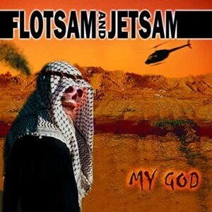 My God [Explicit Content] (Parental Advisory Explicit Lyrics) - Flotsam & Jetsam (CDs)