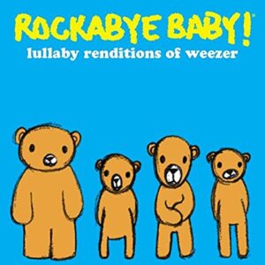 Lullaby Renditions of Weezer - Bissell, Andrew (CDs)