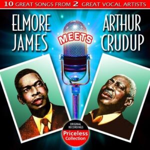 Elmore James Meets Arthur Cudrup - James Elmore (CDs)