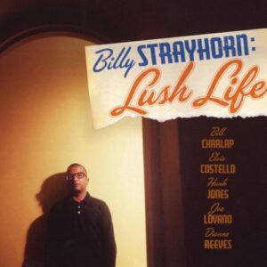 Billy Strayhorn: Lush Life / Various - Various Artists (CDs)