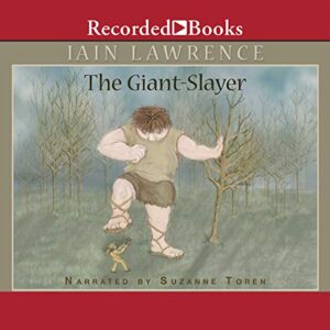 The Giant-Slayer - Iain Lawrence (CDs)