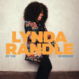 By The Riverside - Lynda Randle (CDs)