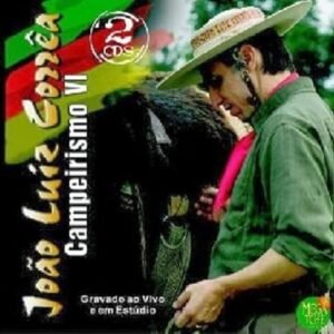 CD - João Luiz Corrêa Campeirismo VI - Duplo - Não Informado (CDs)