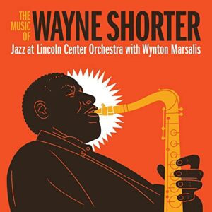 The Music of Wayne Shorter (CDs)