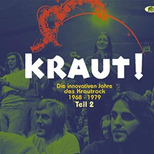KRAUT! - Die innovativen Jahre des Krautrock 1968-1979, Teil 2 - Various, Artists (CDs)