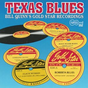 テキサス・ブルース〜ビル・クインズ・ゴールド・スター・レコーディングズ（ＣＤ） - Various Artists (CDs)