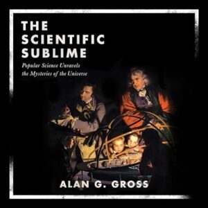 The Scientific Sublime: Popular Science Unravels the Mysteries of the Universe - Souer, Bob (CDs)