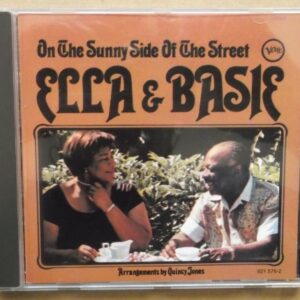 On the Sunny Side of the Street [Audio CD] Ella Fitzgerald and Count Basie (CDs)