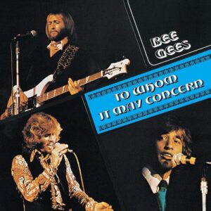 To Whom It May Concern - SHM - The Bee Gees (CDs)