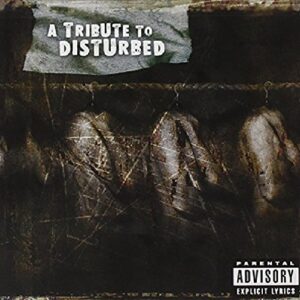 A Tribute To Disturbed - DISTURBED TRIBUTE (CDs)