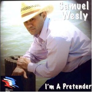 I'm a Pretender - Samuel Wesley (CDs)