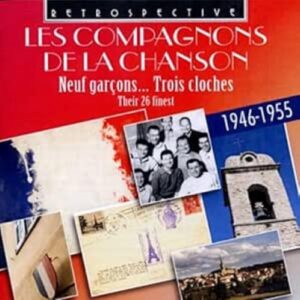 Neuf gar+ons...Trois cloches - Les Compagnons De La Chanson (CDs)