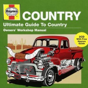 Haynes - The Ultimate Guide To Country - Various Artists (new Sealed 2cd) - Various Artists (CDs)