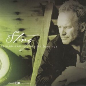 Stolen Car (Take Me Dancing) - Sting (CDs)