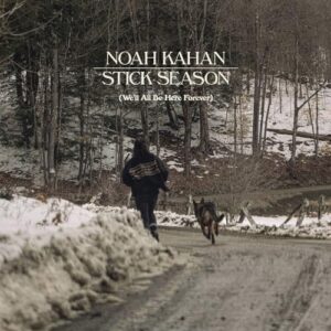Stick Season (We'll All Be Here Forever) - Noah Kahan (CDs)