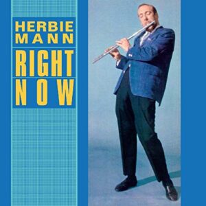 Right Now - MANN,HERBIE (CDs)