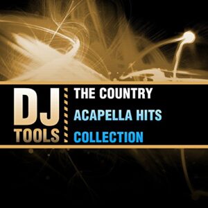 The Country Acapella Hits Collection - DJ Tools (CDs)