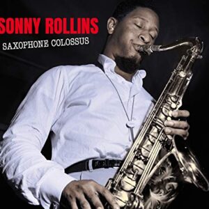 Saxophone Colossus+1 Bonus Album - Rollins, Sonny (CDs)