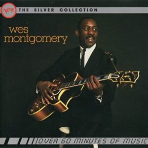 The Silver Collection - Wes Montgomery - Montgomery, Wes (CDs)
