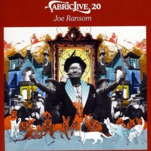 Fabric Live 20 - Ransom, Joe (CDs)