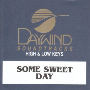 Some Sweet Day - Greenes (CDs)